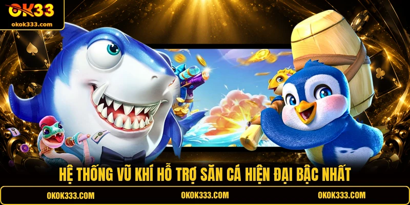 Hệ thống vũ khí hỗ trợ săn cá hiện đại bậc nhất