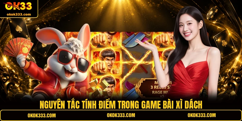Nguyên tắc tính điểm trong game bài Xì Dách