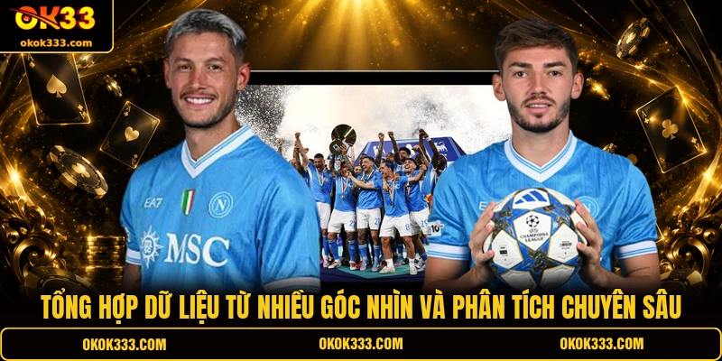  Tổng hợp dữ liệu từ nhiều góc nhìn và phân tích chuyên sâu